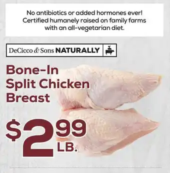 DeCicco & Sons Bone-In Split Chicken Breast offer