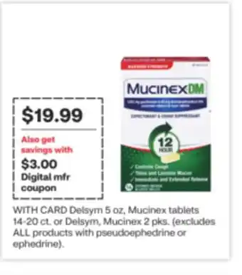 CVS Delsym 5 oz, Mucinex tablets 14-20 ct. or Delsym, Mucinex 2 pks offer