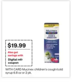 CVS Mucinex children's cough/cold syrup oz 6.8 or 2 pk offer