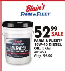 Blain's Farm & Fleet FARM & FLEET 15W-40 DIESEL OIL offer