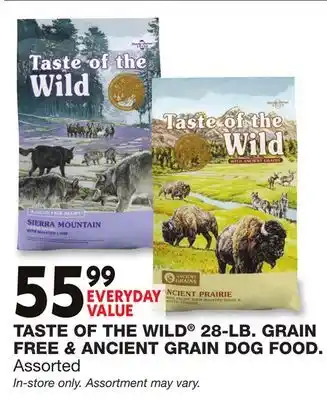 Blain's Farm & Fleet TASTE OF THE WILD 28-LB. GRAIN FREE & ANCIENT GRAIN DOG FOOD offer