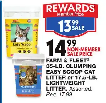 Blain's Farm & Fleet FARM & FLEET 35-LB CLUMPING EASY SCOOP CAT LITTER or 17.5 LB LIGHTWEIGHT LITTER offer