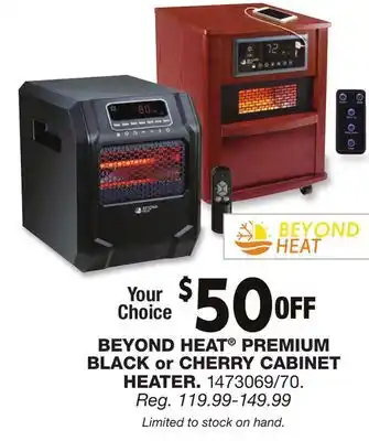 Blain's Farm & Fleet BEYOND HEAT PREMIUM BLACK or CHERRY CABINET HEATER offer