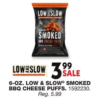 Blain's Farm & Fleet 6-OZ. LOW & SLOW SMOKED BBQ CHEESE PUFFS offer