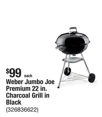 The Home Depot Weber Jumbo Joe Premium 22 in. Charcoal Grill in Black offer