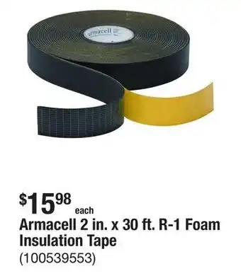 The Home Depot Armacell 2 in. x 30 ft. R-1 Foam Insulation Tape offer