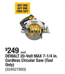 The Home Depot DEWALT 20-Volt MAX 7-1/4 in. Cordless Circular Saw (Tool Only) offer