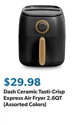 Sam's Club Dash Ceramic Tasti-Crisp Express Air Fryer 2.6QT (Assorted Colors) offer