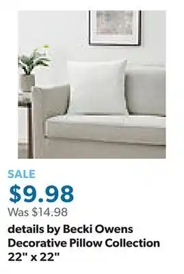 Sam's Club details by Becki Owens Decorative Pillow Collection 22 x 22 offer