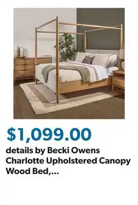 Sam's Club details by Becki Owens Charlotte Upholstered Canopy Wood Bed, Assorted Sizes offer