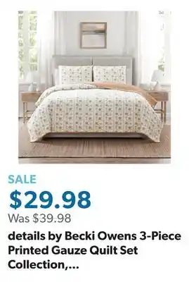 Sam's Club details by Becki Owens 3-Piece Printed Gauze Quilt Set Collection, Assorted Styles and Colors offer