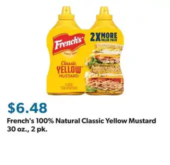 Sam's Club French's 100% Natural Classic Yellow Mustard 30 oz., 2 pk offer