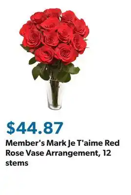 Sam's Club Member's Mark Je T'aime Red Rose Vase Arrangement, 12 stems offer