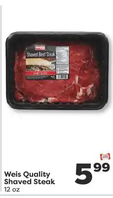 Weis Markets Weis Quality Shaved Steak offer