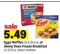 Meijer Eggo Waffles 25.8-29.6 oz. or Jimmy Dean Frozen Breakfast 12-22.8 oz offer