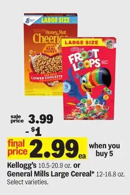 Meijer Kellogg's 10.5-20.9 oz. or General Mills Large Cereal* 12-16.8 oz offer