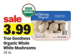 Meijer True Goodness Organic Whole White Mushrooms offer