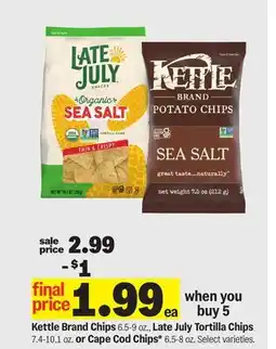 Meijer Kettle Brand Chips 6.5-9 oz., Late July Tortilla Chips 7.4-10.1 oz. or Cape Cod Chips* 6.5-8 oz offer