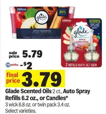 Meijer Glade Scented Oils 2 ct., Auto Spray Refills 6.2 oz., or Candles* 3 wick 6.8 oz. or twin pack 3.4 oz offer