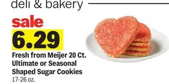 Meijer Fresh from Meijer 20 Ct. Ultimate or Seasonal Shaped Sugar Cookies offer