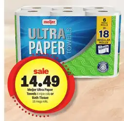 Meijer Meijer Ultra Paper Towels 6 triple rolls or Bath Tissue 18 mega rolls offer