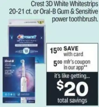 CVS Crest 3D White Whitestrips 20-21 Ct. Or Oral-B Gum & Sensitive Power Toothbrush offer