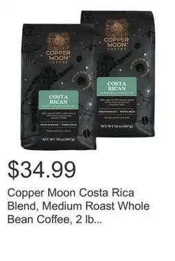 Costco Copper Moon Costa Rica Blend, Medium Roast Whole Bean Coffee, 2 lb Bags, 2-Pack offer