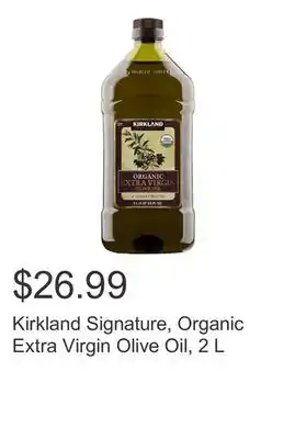 Costco Kirkland Signature, Organic Extra Virgin Olive Oil, 2 L offer