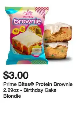 Five Below Prime Bites Protein Brownie 2.29oz - Birthday Cake Blondie offer