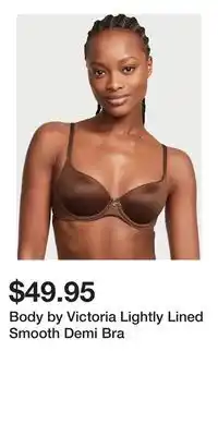 Victoria's Secret Body by Victoria Lightly Lined Smooth Demi Bra offer