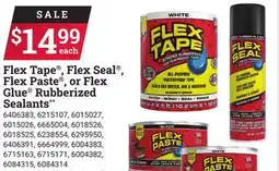 Ace Hardware Flex Tape , Flex Seal , Flex Paste , or Flex Glue Rubberized Sealants offer