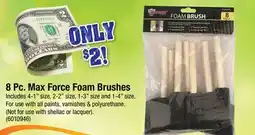 Ace Hardware 8 Pc. Max Force Foam Brushes offer