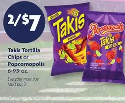 Family Dollar Takis Tortilla Chips or Popcornopolis offer