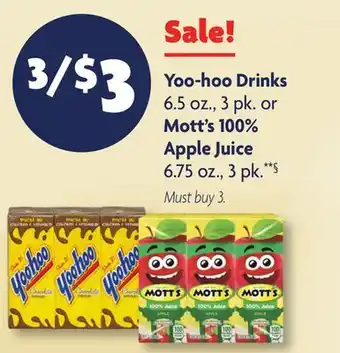 Family Dollar Yoo‑hoo Drinks 6.5 oz., 3 pk. or Mott's 100% Apple Juice 6.75 oz., 3 pk.**§ offer