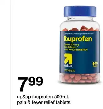 Target up&up ibuprofen 500-ct. pain & fever relief tablets offer