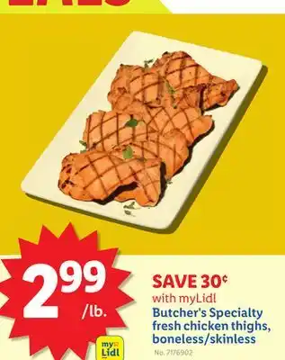 Lidl Butcher's Specialty fresh chicken thighs, boneless/skinless offer