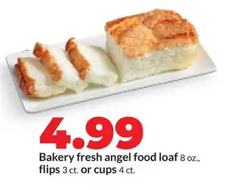 Hy-Vee Bakery fresh angel food loaf 8 oz., flips 3 ct. or cups 4 ct offer