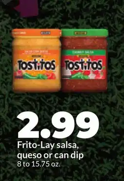 Hy-Vee Frito-Lay salsa, queso or can dip offer