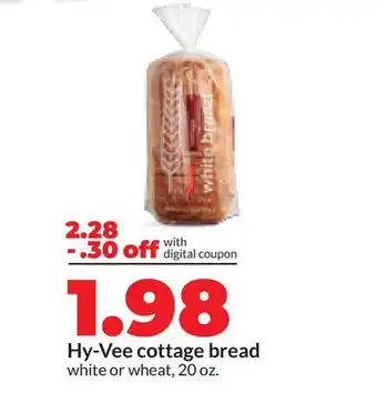 Hy-Vee Hy-Vee cottage bread offer