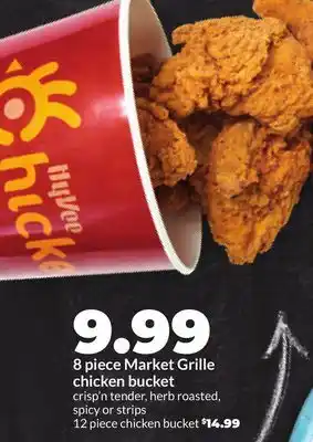 Hy-Vee 8 piece Market Grille chicken bucket offer