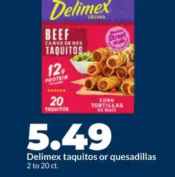 Hy-Vee Delimex taquitos or quesadillas offer