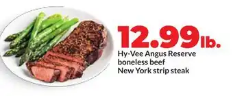 Hy-Vee Hy-Vee Angus Reserve boneless beef New York strip steak offer