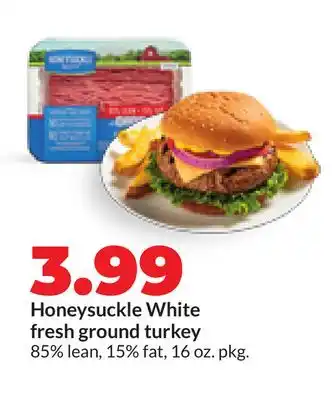 Hy-Vee Honeysuckle White fresh ground turkey offer