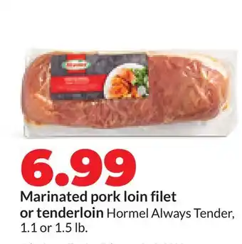 Hy-Vee Marinated pork loin filet or tenderloin offer