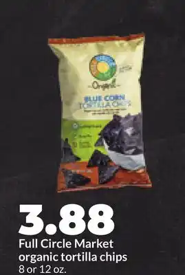 Hy-Vee Full Circle Market organic tortilla chips offer