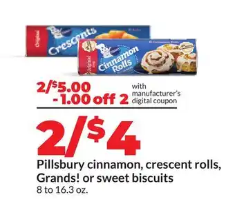 Hy-Vee Pillsbury cinnamon, crescent rolls, Grands! or sweet biscuits offer