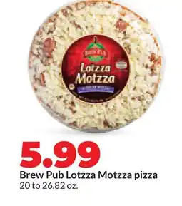 Hy-Vee Brew Pub Lotzza Motzza pizza offer