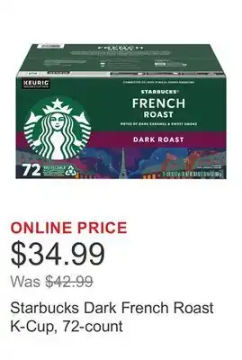 Costco Starbucks Dark French Roast K-Cup, 72-count offer