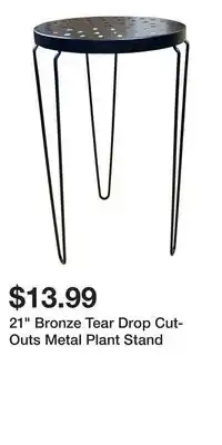 Big Lots 21 Bronze Tear Drop Cut-Outs Metal Plant Stand offer