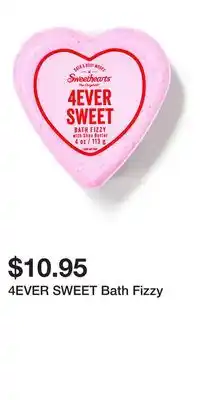 Bath & Body Works 4EVER SWEET Bath Fizzy offer